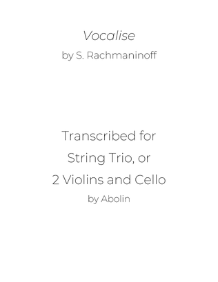 Rachmaninoff: Vocalise - String Trio, or 2 Violins and Cello