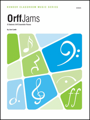 Book cover for Orff Jams (8 Diatonic Orff Ensemble Pieces)