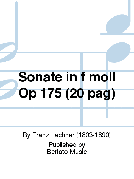 Sonate in f moll Op 175 (20 pag)