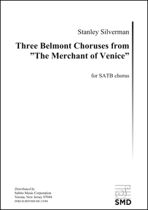 Three Belmont Choruses from The Merchant of Venice