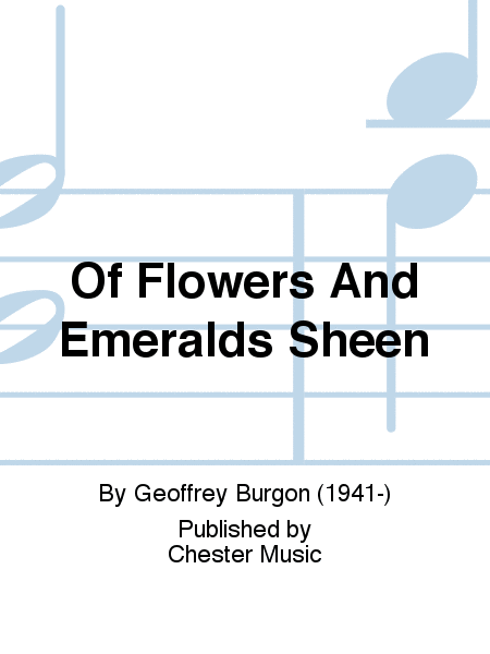 Of Flowers And Emeralds Sheen