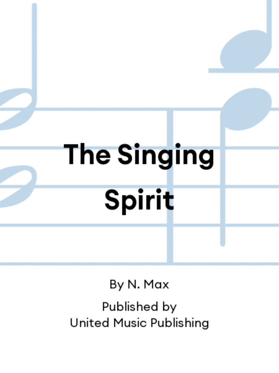 The Singing Spirit