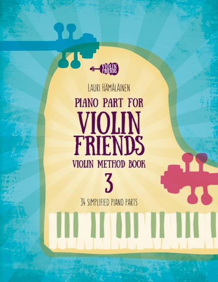 Piano Part for Violin Friends Violin Method Book 3: 34 Simplified Piano Parts image number null