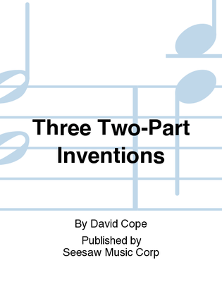 Three Two-Part Inventions