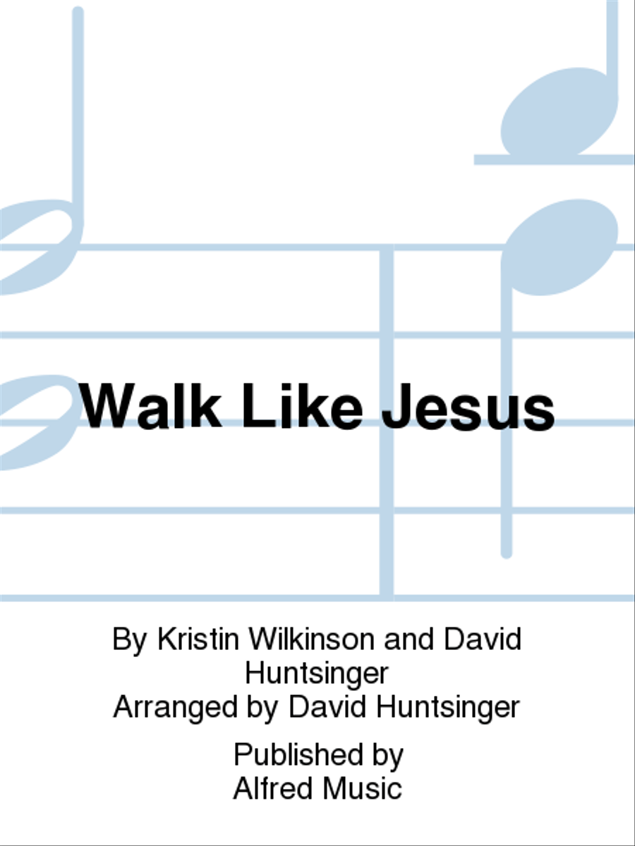 Walk Like Jesus Choir scores gallery preview page 1