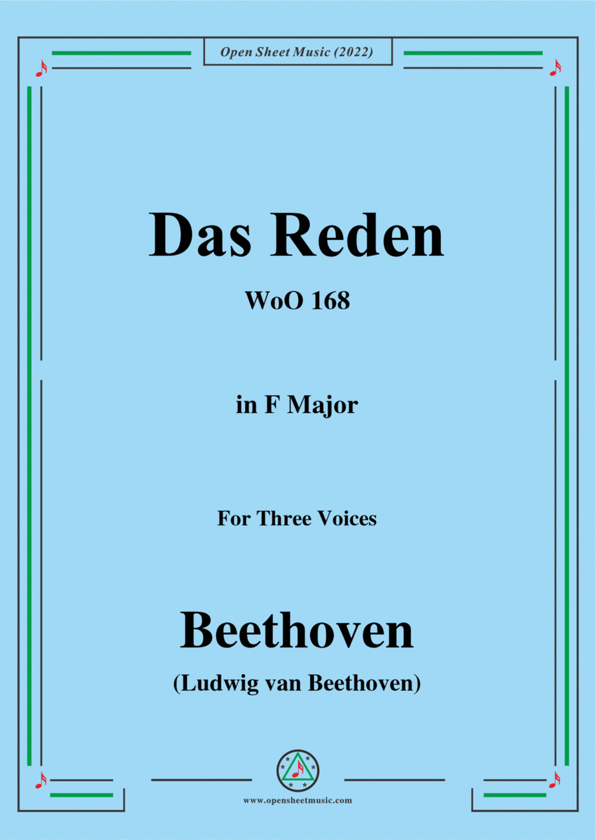 Beethoven-Das Reden,WoO 168,in F Major,for Three Voices