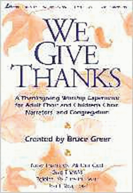 We Give Thanks, Anthem Collection