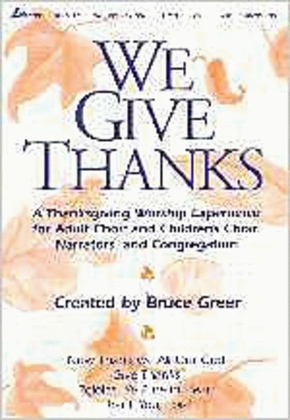 We Give Thanks (Anthem Collection)