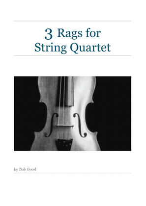 3 Rags For String Quartet
