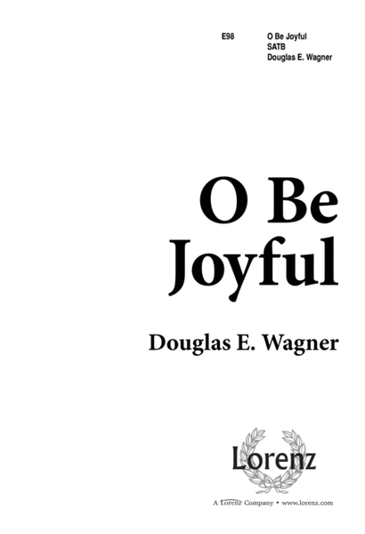O Be Joyful