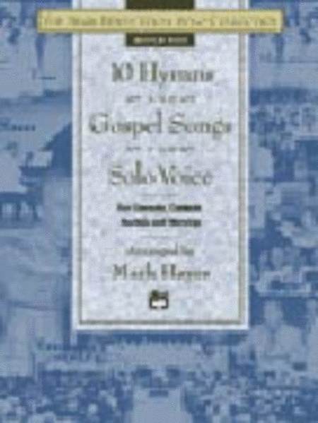 Mark Hayes Vocal Solo Collection - 10 Hymns & Gospel Songs For Solo Voice/accompaniment Cd (medium High)