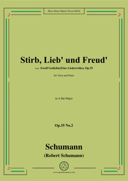 Schumann-Stirb,Lieb' und Freud',Op.35 No.2 in A flat Major,for Voice&Piano image number null