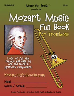 Mozart Music Fun Book for Trombone
