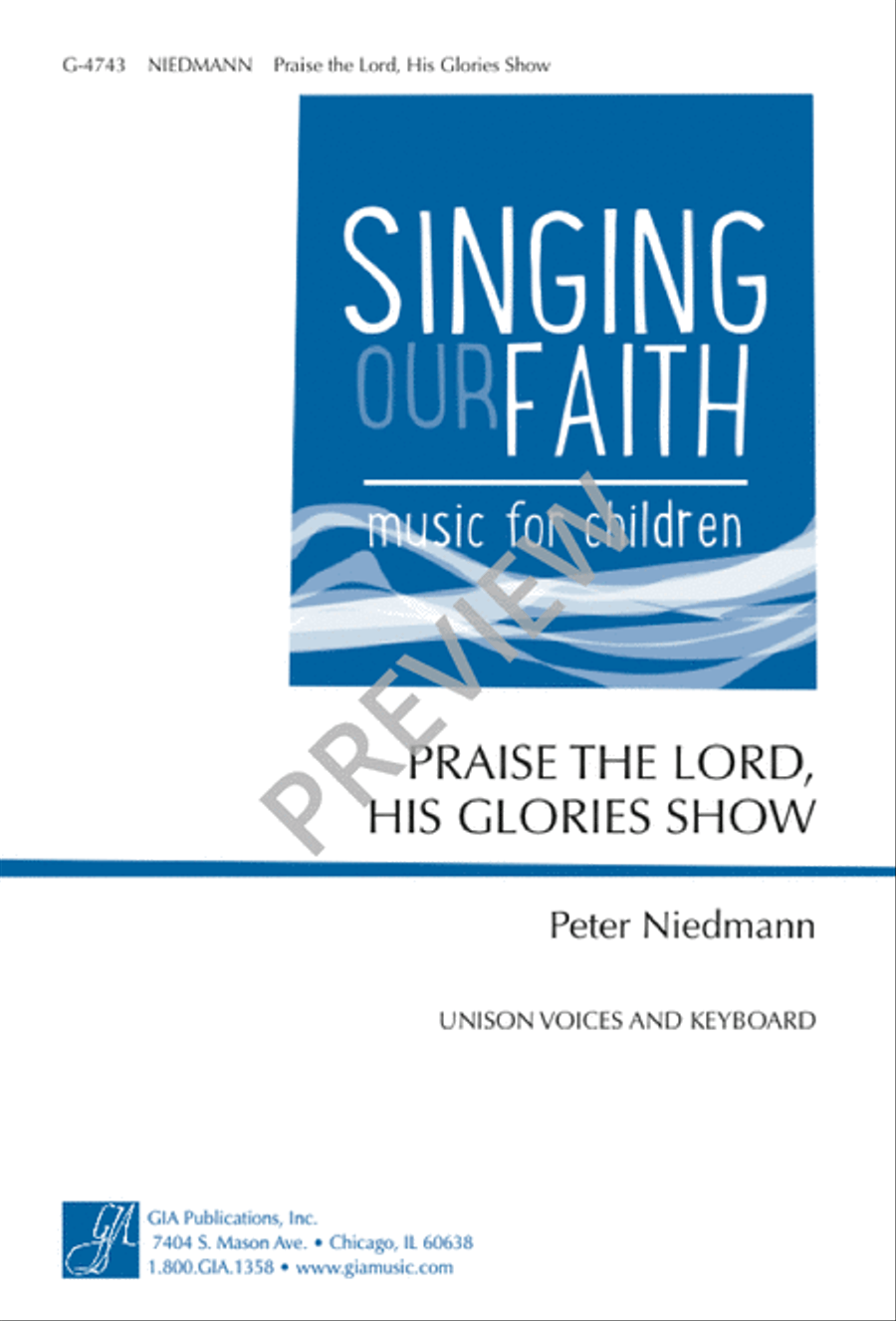 Praise the Lord, His Glories Show Unison Choir scores gallery preview page 1