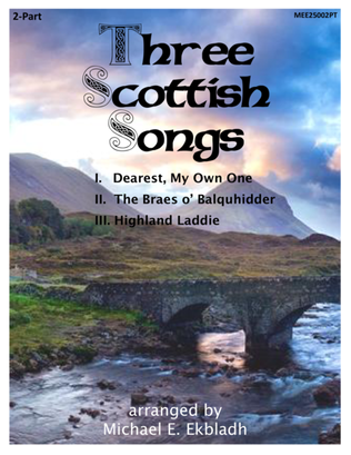 Three Scottish Songs (2-part)