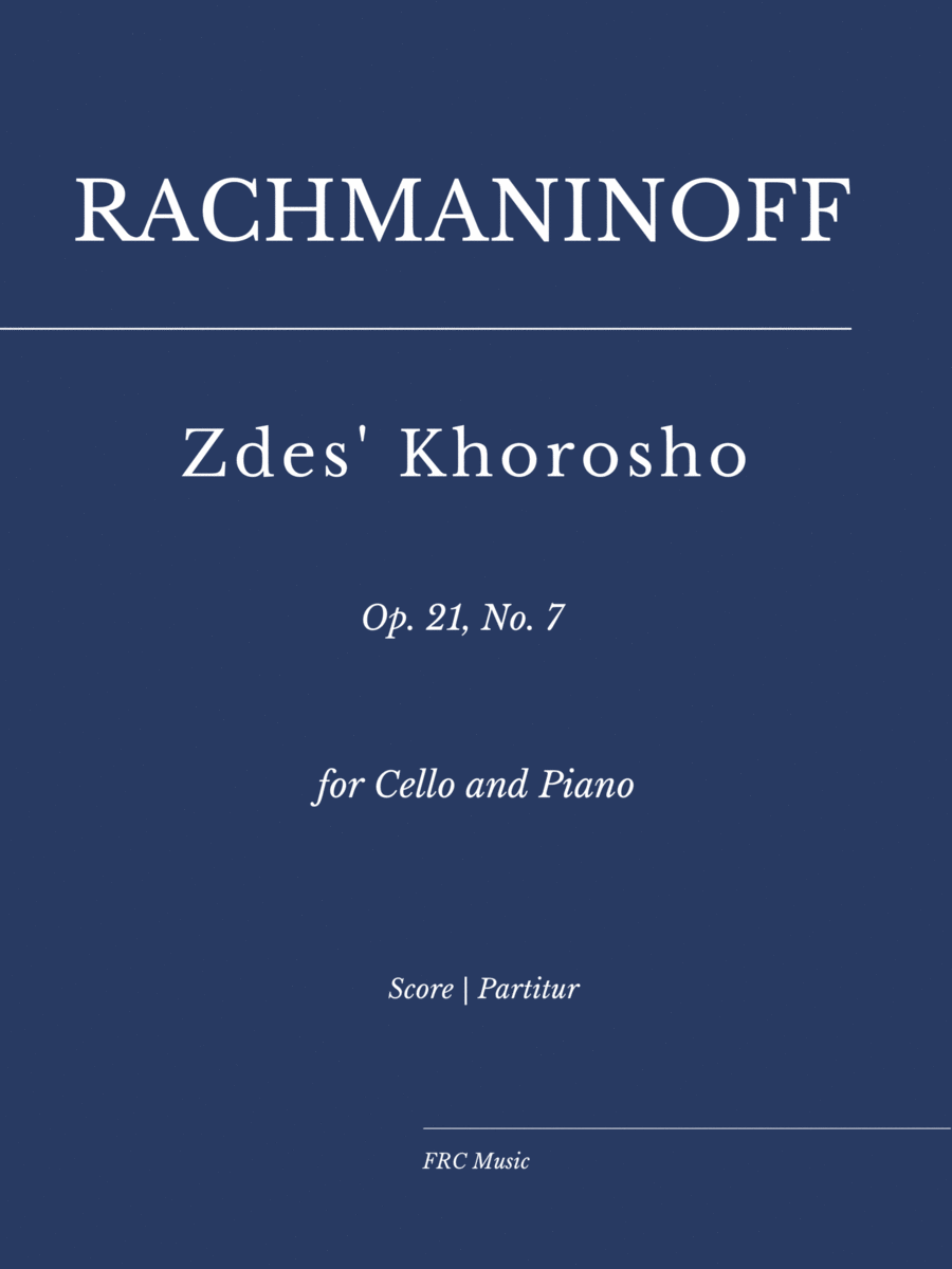 Rachmaninoff: Zdes' Khorosho, Op. 21, No. 7 (as played by Yo Yo Ma and Kathryn Stott) image number null
