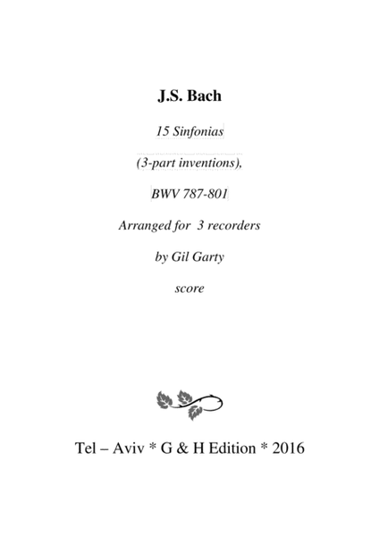 15 sinfonias (3-part inventions, BWV 787-801 (arrangement for 3 recorders)