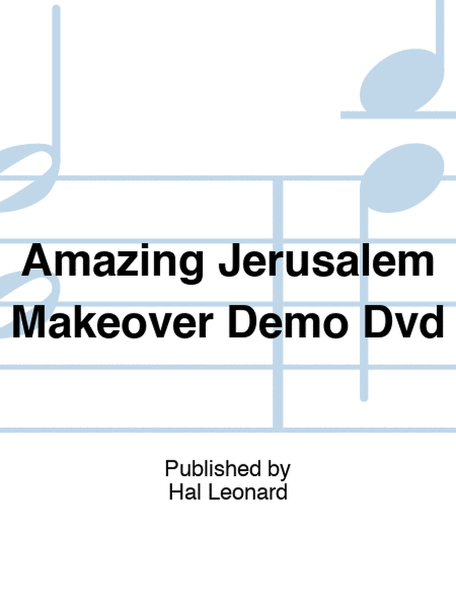 Amazing Jerusalem Makeover Demo Dvd