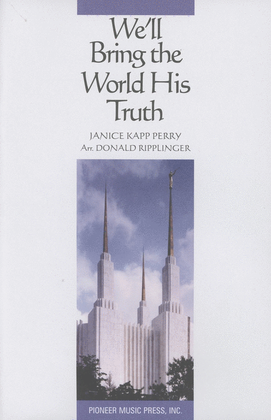 Book cover for We'll Bring the World His Truth - SATB