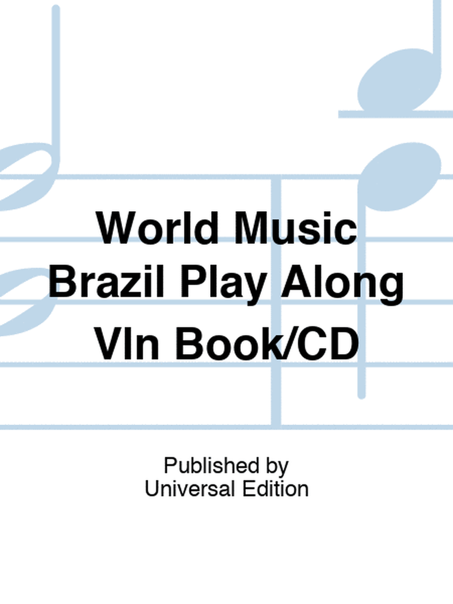 World Music Brazil Play Along Vln Book/CD
