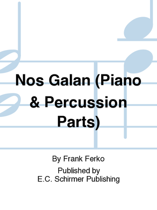 Nos Galan (Piano & Percussion Parts)