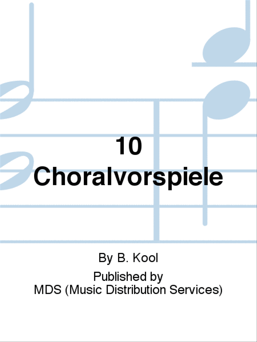 10 Choralvorspiele