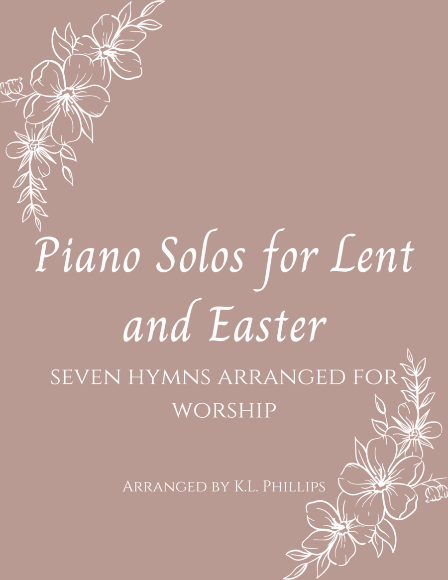 Book cover for Piano Solos for Lent and Easter - Seven Hymns Arranged for Worship