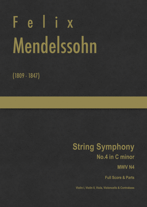 Mendelssohn - String Symphony No.4 in C minor, MWV N 4