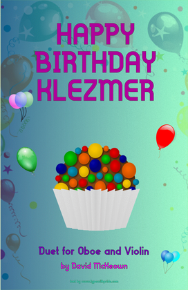 Happy Birthday Klezmer, for Oboe and Violin Duet
