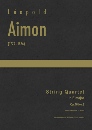 Aimon - String Quartet in E major, Op.46 No.3 (10th book of quartets)