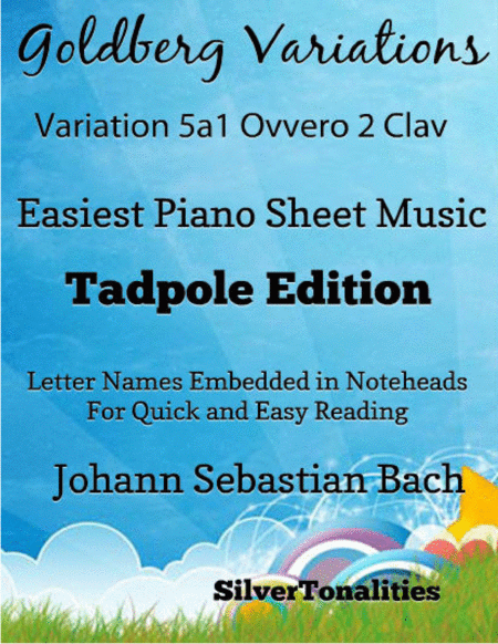 Goldberg Variations BWV 988 5a1 Ovvero 2 Clav Easiest Piano Sheet Music 2nd Edition