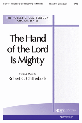 The Hand of the Lord Is Mighty