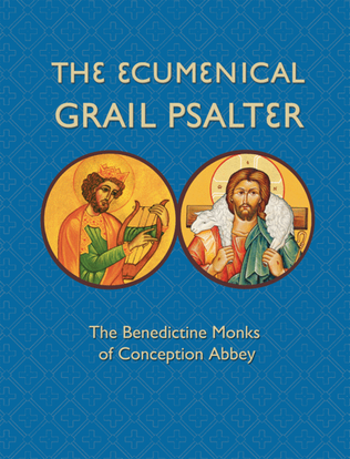 The Ecumenical Grail Psalter
