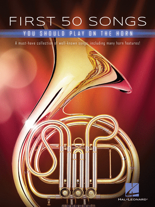Book cover for First 50 Songs You Should Play on the Horn