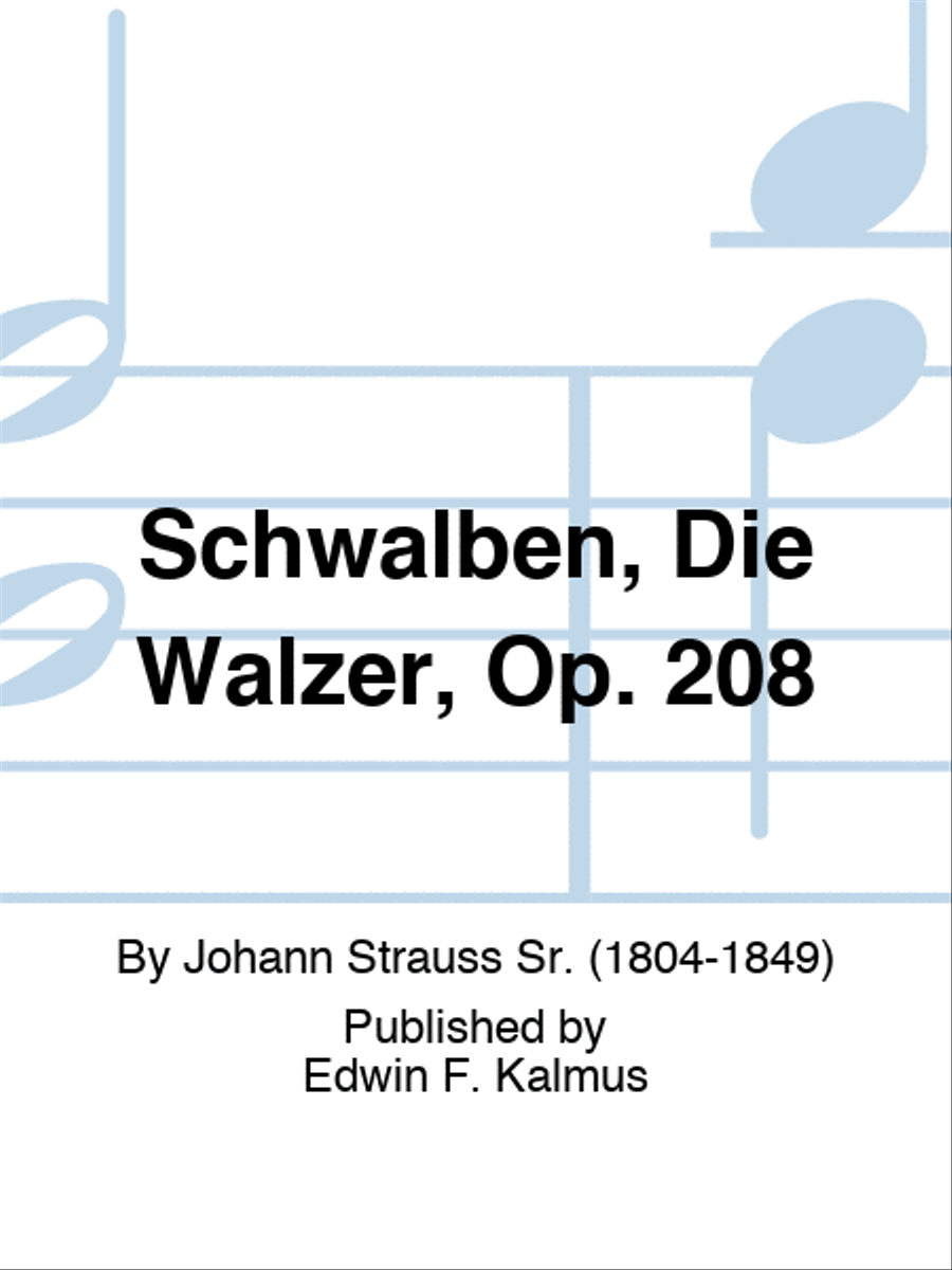 Schwalben, Die Walzer, Op. 208 Set of Parts - Sheet Music