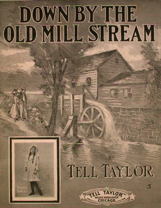 Down By the Old Mill Stream