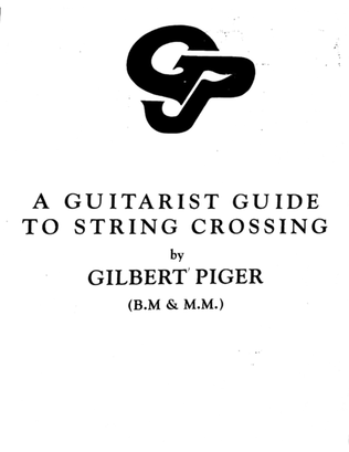 A GUITARIST GUIDE TO STRING CROSSINGS