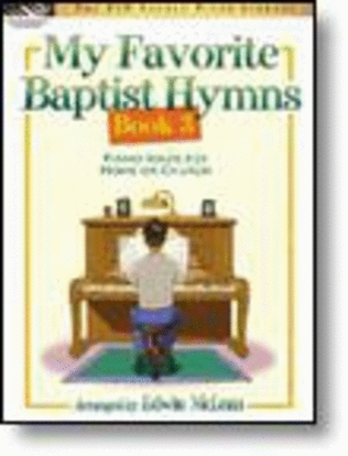 Book cover for My Favorite Baptist Hymns, Book 3