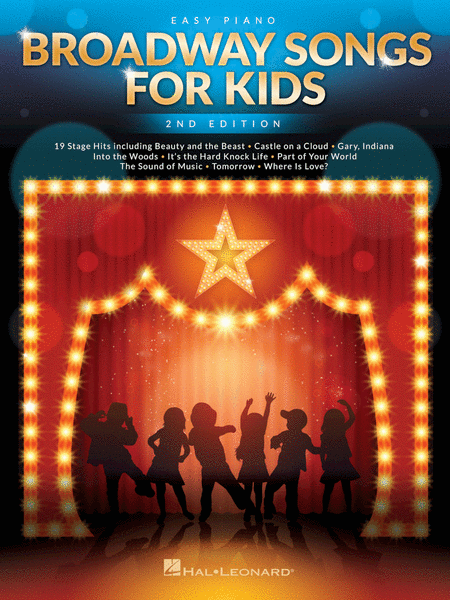 Broadway Songs for Kids - 2nd Edition