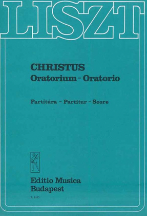 Christus. Oratorium Für Soli, Chor, Orgel Und Or