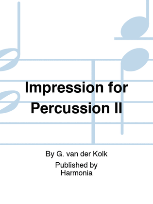 Impression for Percussion II
