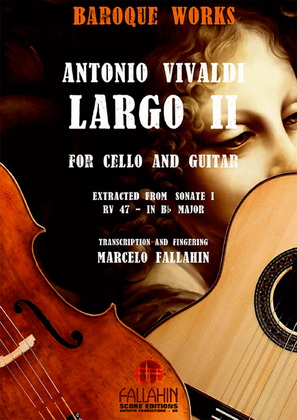 Book cover for LARGO II (SONATE I - RV 47) - ANTONIO VIVALDI - FOR CELLO AND GUITAR
