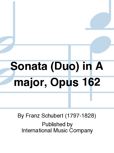 Sonata (Duo) in A major, Op. 162