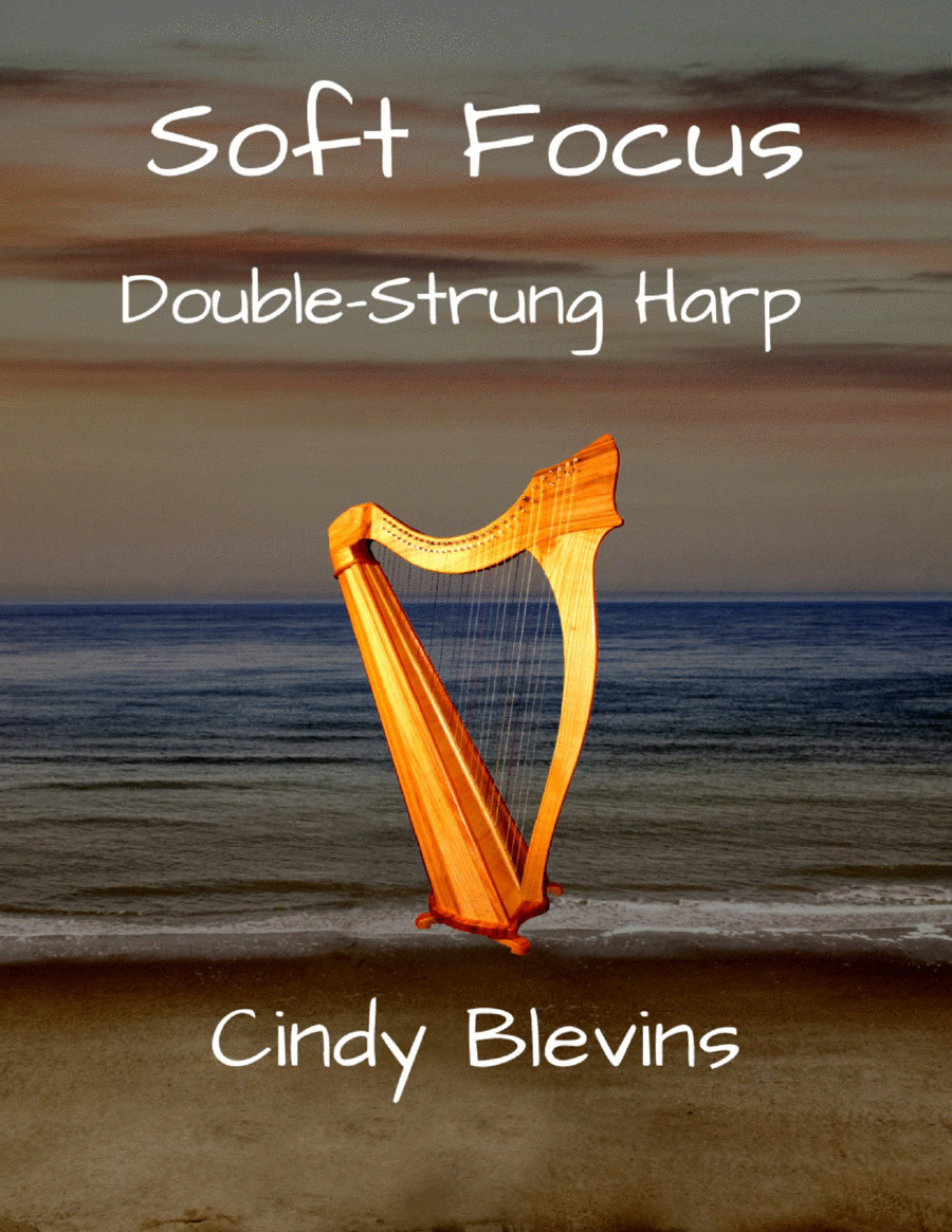 Soft Focus, original solo for Double-Strung Harp Harp scores gallery preview page 1