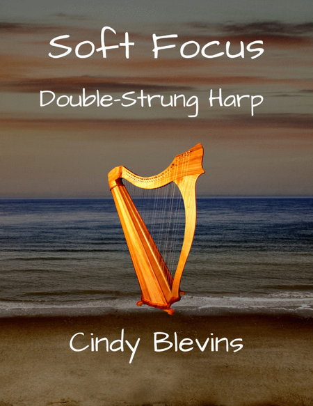 Soft Focus, original solo for Double-Strung Harp image number null