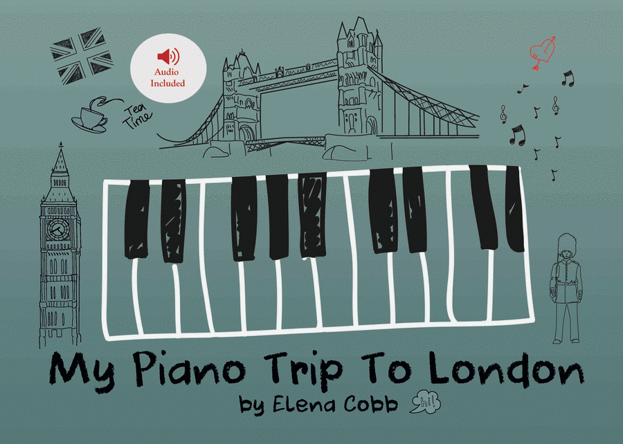 My Piano Trip to London Book 1
