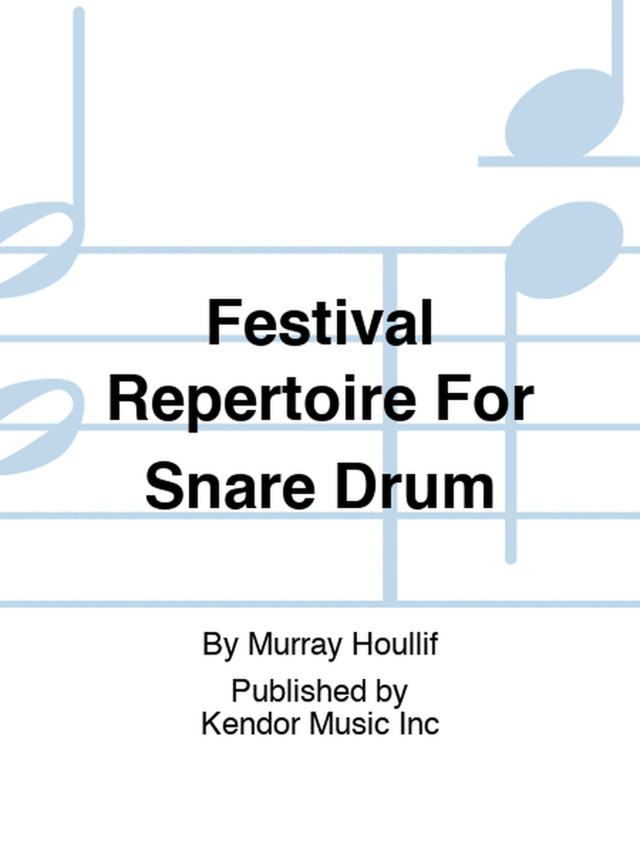 Festival Repertoire For Snare Drum
