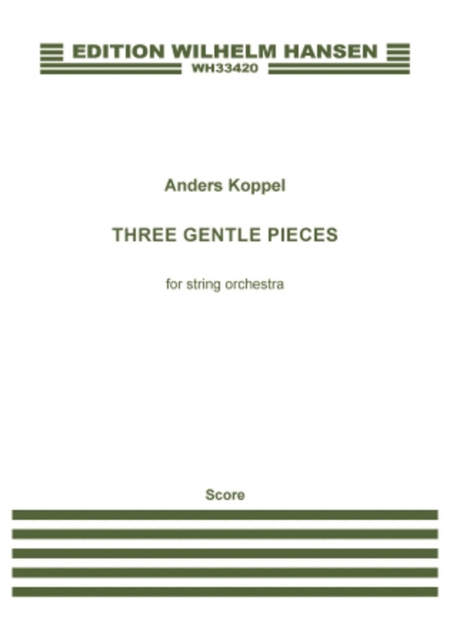 Three Gentle Pieces