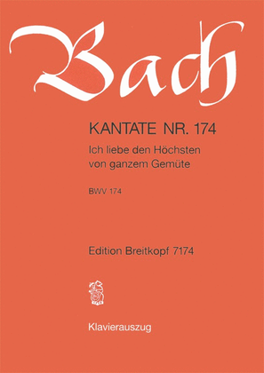 Book cover for Cantata BWV 174 "Ich liebe den Hochsten von ganzem Gemute"