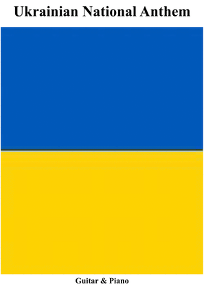 Ukrainian National Anthem for Guitar (Notation) & Piano MFAO World National Anthem Series